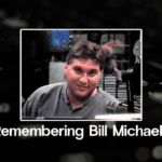 Remembering Bill Michaels: A Personal Tribute